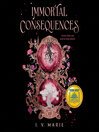 Immortal Consequences